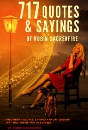 717 Quotes & Sayings of Robin Sacredfire
