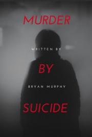 Murder By Suicide