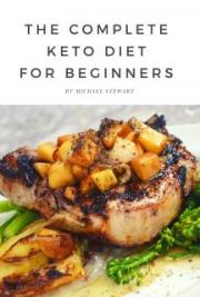 The Complete Keto Diet for Beginners