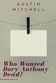 Who wanted Dory Anthony Dead?