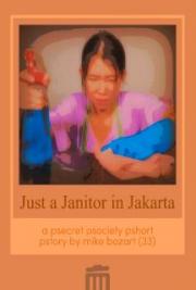 Just a Janitor in Jakarta