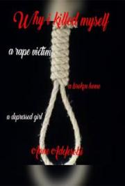 Why I killed myself