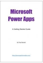 Microsoft Power Apps - A Getting Started Guide