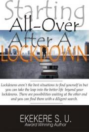 Starting All Over After a Lockdown