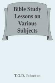 Bible Study Lessons on Various Subjects