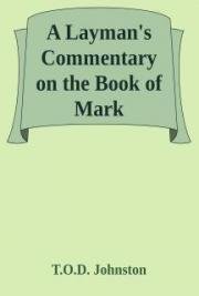 Layman's Commentary on Mark