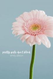 Pretty Girls Don't Bleed