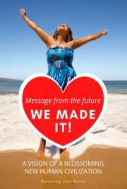 Message from the future WE MADE IT!