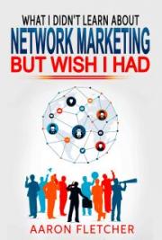 What I Didn&rsquo;t Learn About Affiliate Marketing but Wish I Had