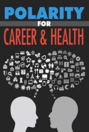 Polarity for Career & Health