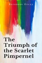 The Triumph of the Scarlet Pimpernel