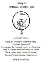 Freeway Zen: Meditations for Modern Times