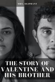 The Story of Valentine and His Brother