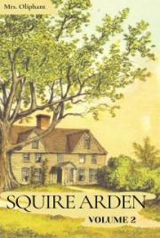 Squire Arden; Volume 2