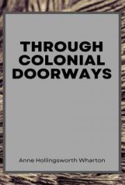 Through Colonial Doorways