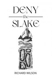 Deny the Slake