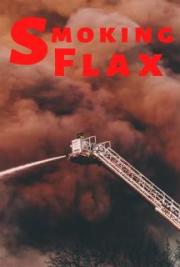 Smoking Flax