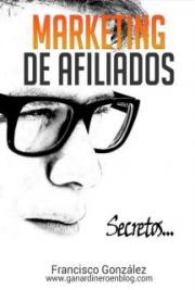 Algunos secretos del marketing de afiliados - reporte