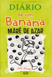 Di&aacute;rio de um Banana - Mar&eacute; de azar - Vol. 08