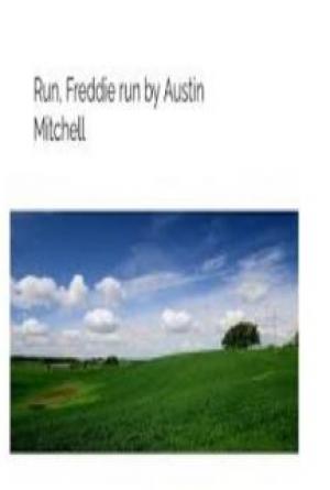 Run, Freddie run