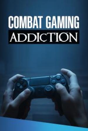 Combat Gaming Addiction