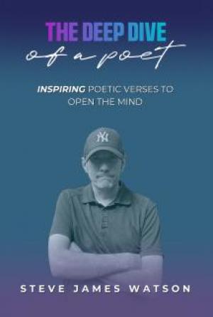 The Deep Dive of a Poet - Inspiring Poetic Verses to Open the Mind