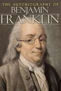The Autobiography of Benjamin Franklin