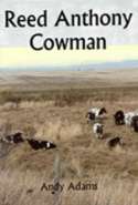 Reed Anthony, Cowman