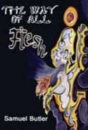 The Way of All Flesh
