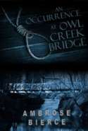 An Occurrence at Owl Creek Bridge