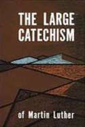 The Large Catechism