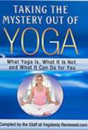 Taking the Mystery Out of Yoga