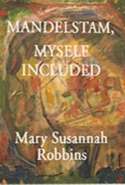 Mandelstam, Myself Included