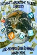 Internet Marketing Secrets Exposed!