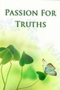 Passion for Truths