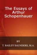 The Essays of Arthur Schopenhauer