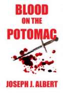 Blood on the Potomac