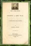 How a free people conduct a long war (1863)
