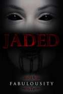 Jaded