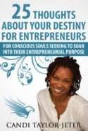 25 Thoughts About Your Destiny for Entrepreneurs