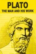 Plato-The Man and His Work