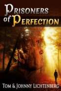 Prisoners of Perfection