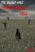 The Deadly Onez Road Through Hell