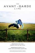 The Avant - Garde Life