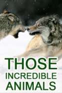 Those Incredible Animals