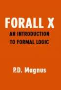 Forall X: An Introduction to Formal Logic