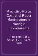 Predictive Force Control of Robot Manipulators in Nonrigid Environments