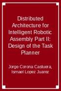 Distributed Architecture for Intelligent Robotic Assembly Part II: Design of the Task Planner
