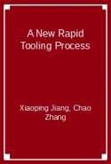 A New Rapid Tooling Process