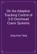 On the Adaptive Tracking Control of 3-D Overhead Crane Systems
